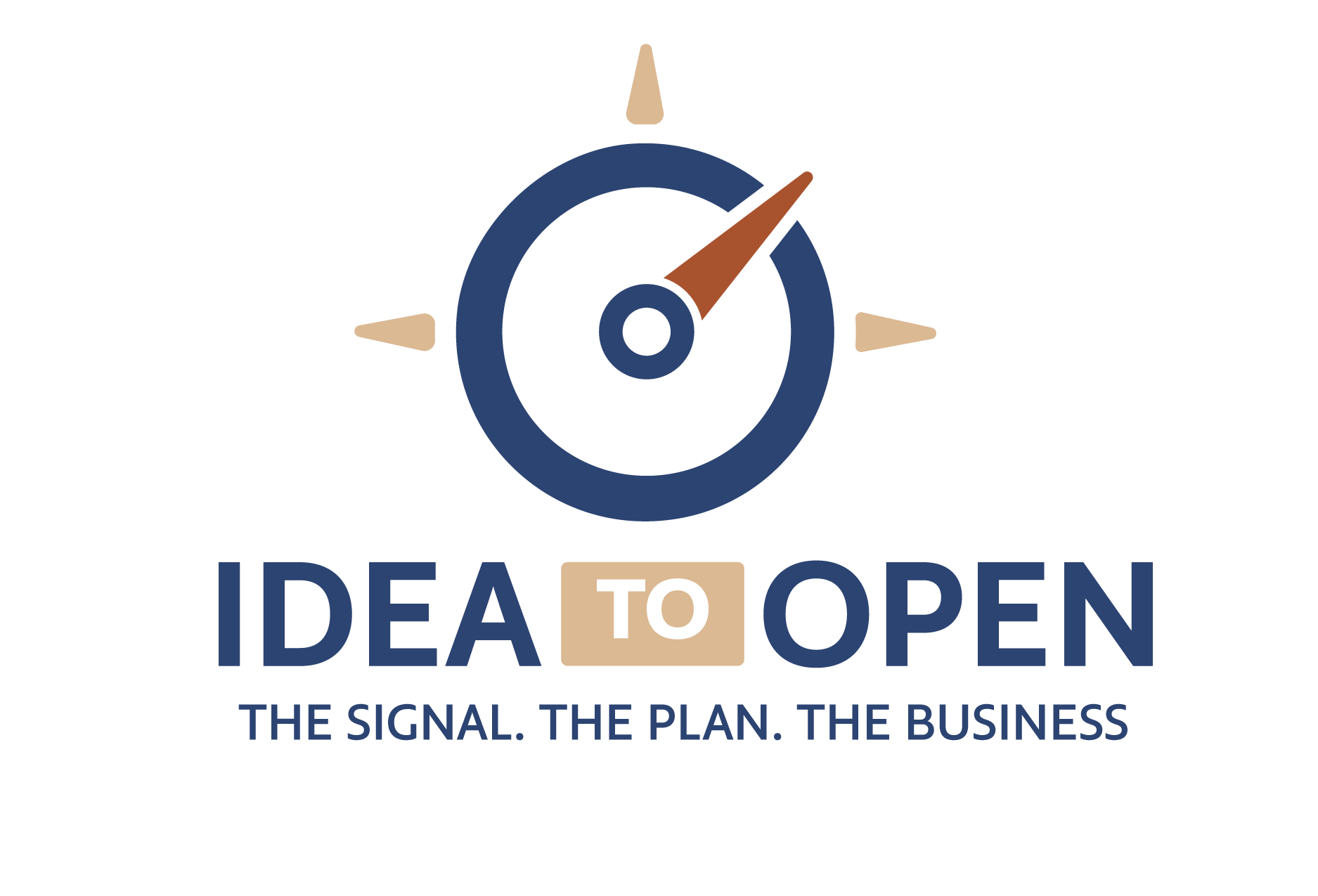 Idea to Open — The Signal. The Plan. The Business.